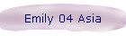 Emily 04 Asia
