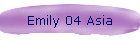Emily 04 Asia